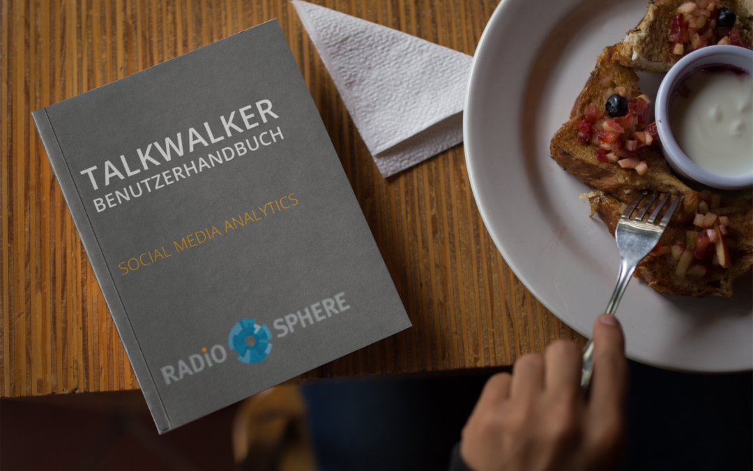 Talkwalker Handbuch in Deutsch – frisch aufgelegt!