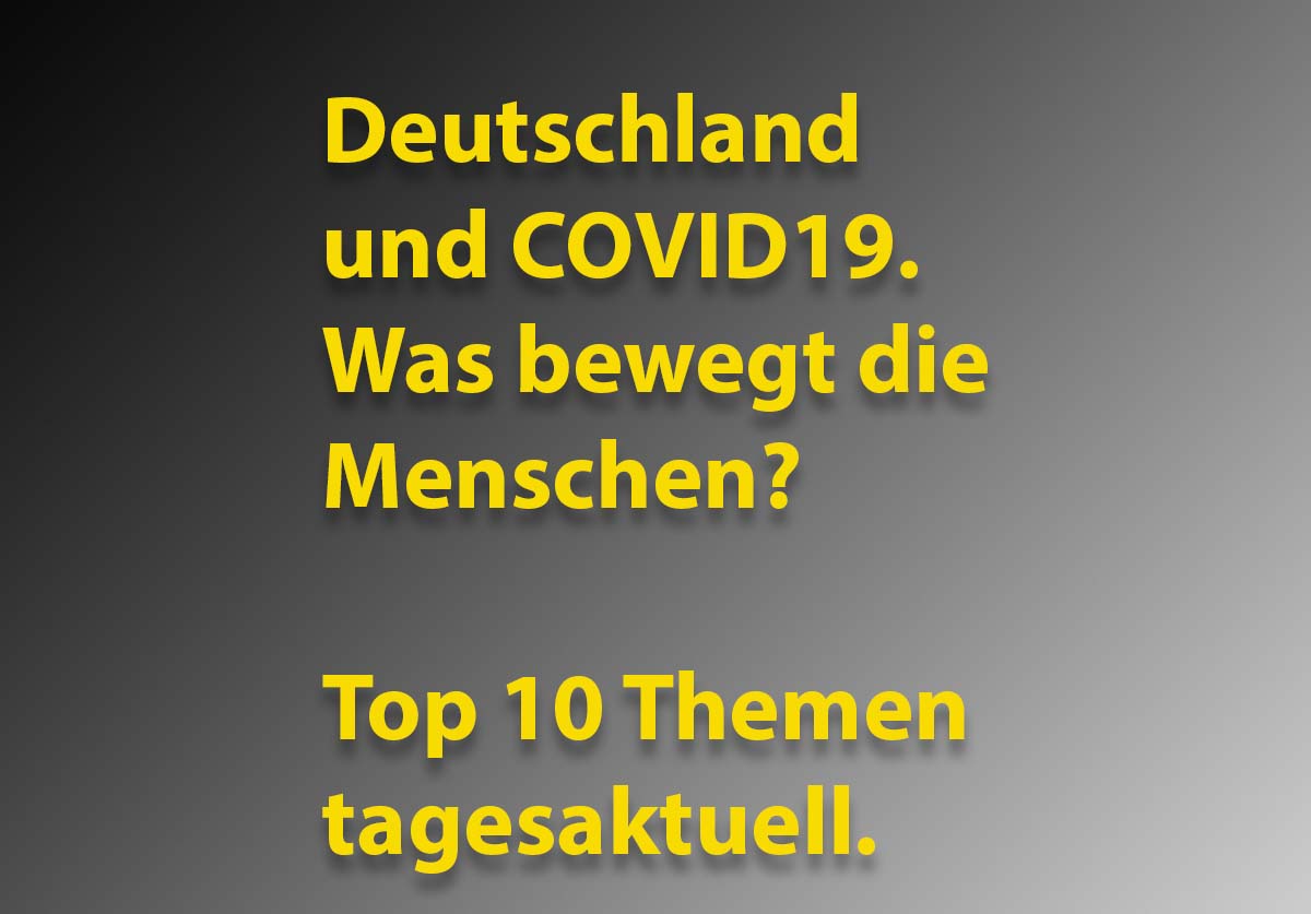 KW14-2020: Die TOP 10 Themen des Tages rund um COVID-19 in Deutschland